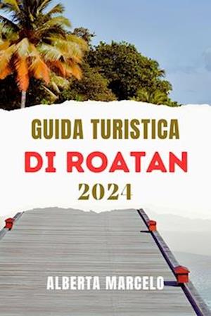 Guida Turistica Di Roatan