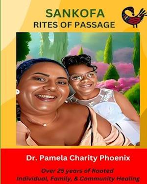 Sankofa Rites of Passage for Adults and youth