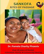 Sankofa Rites of Passage for Adults and youth