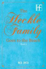 The Heckle Family Goes to the Beach