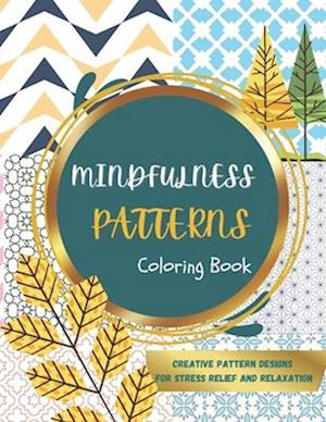 Mindfulness Patterns Coloring Book