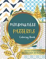 Mindfulness Patterns Coloring Book