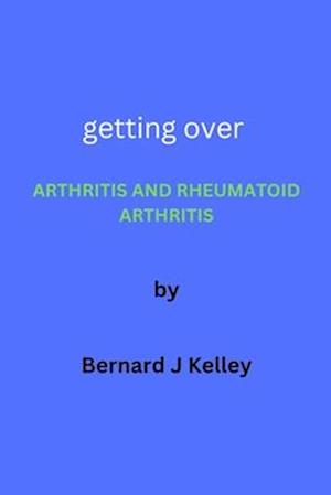 Getting over Arthritis