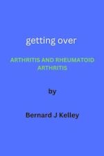 Getting over Arthritis