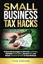 Small Business Tax Hacks