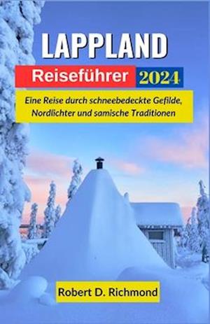 Lappland Reiseführer 2024