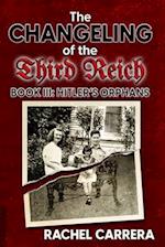 The Changeling of the Third Reich Book III