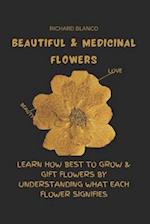 Beautiful & Medicinal Flowers