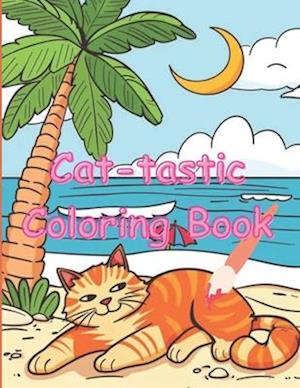 Cat-tastic Coloring Book for ages 8 to 12