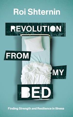 Revolution from my bed