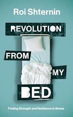 Revolution from my bed