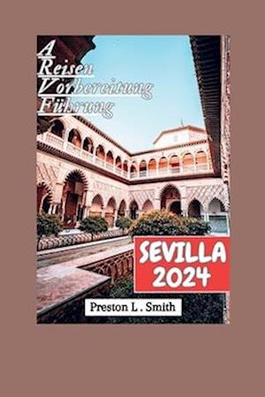 Sevilla Reiseführer 2024