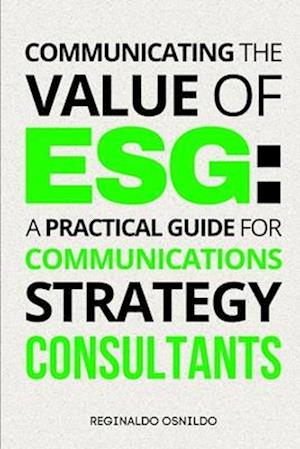 Communicating the Value of ESG