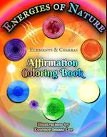 The Energies of Nature Affirmation Coloring Book for All Ages