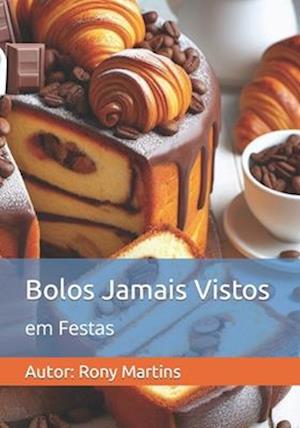 Bolos Jamais Vistos