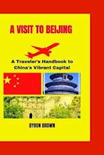 A Visit to Beijing