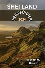 Shetland-Reiseführer 2024