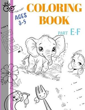 TOKToktok coloring book AGES 3-5 PART E-F