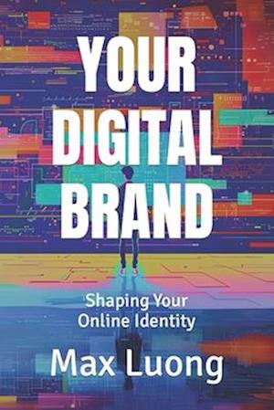 Your Digital Brand