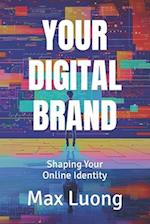 Your Digital Brand