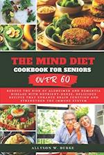 The MIND Diet cookbook for seniors over 60