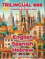 Trilingual 888 English Spanish Hebrew Illustrated Vocabulary Book