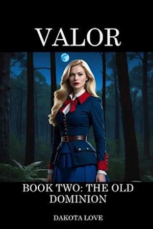 Valor Book Two