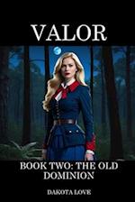 Valor Book Two