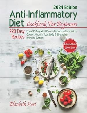 Anti-Inflammatory Diet Cookbook For Beginners