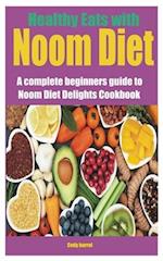 Healthy Eats with Noom Diet