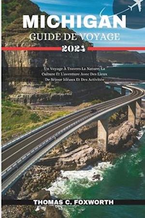 Michigan Guide de Voyage 2024