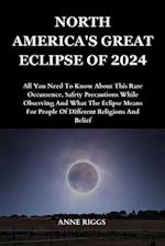 North America's Great Eclipse of 2024