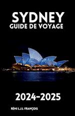 Sydney Guide de Voyage 2024-2025