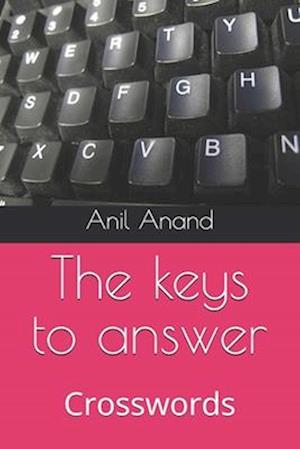 The keys to answer