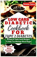 Low Carb Diabetic Cookbook For Type 2 Diabetes