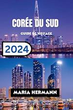 Corée Du Sud Guide de Voyage 2024