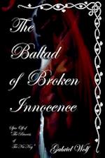 The Ballad Of Broken Innocence