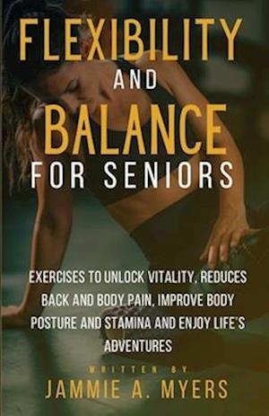 Flexibility and Balance for Seniors