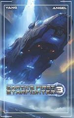 Earth's First Starfighter Volume 3