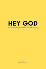 Hey God - Bible Prayer Book for Life - The Power of Prayer -Teens Young People Adults