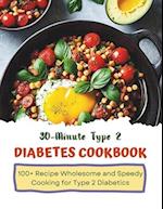 30-Minute Type 2 Diabetes Cookbook
