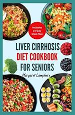 Liver Cirrhosis Diet Cookbook For Seniors