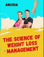 The Science of Weight Loss management