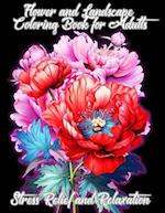 Flower and Landscape Coloring Book for Adults