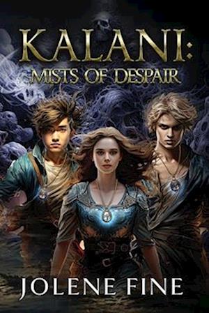 Kalani: Mists of Despair