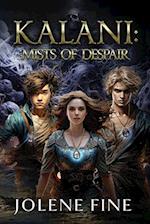 Kalani: Mists of Despair 