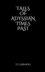 Tales Of Adyssian Times Past