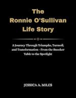 The Ronnie O'Sullivan Life Story