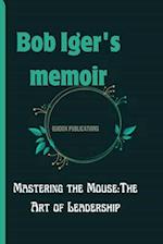 Bob Iger's memoir