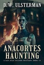 Anacortes Haunting